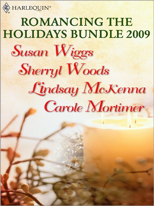 Title details for Romancing the Holidays Bundle 2009: The St. James Affair\Santa, Baby\The Five Days of Christmas\A Heavenly Christmas by Susan Wiggs - Available